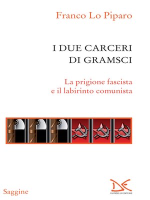 cover image of I due carceri di Gramsci